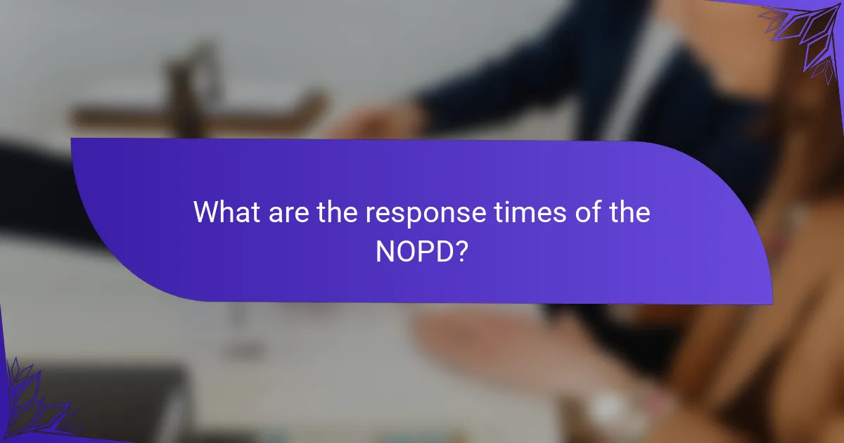 What are the response times of the NOPD?